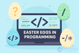 Easter Egg,  пасхалка с примерами (пасхальные яйца в програмировании)