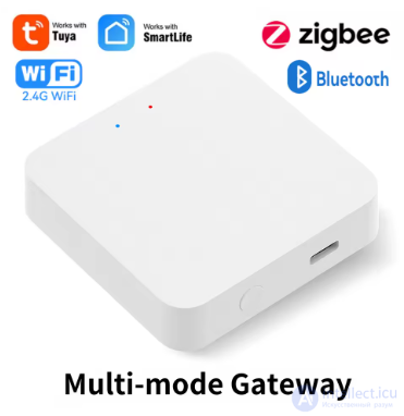 Tuya Smart Life: виды шлюзов (Gateway) и устройств  интернета вещей (англ. internet of things, IoT)