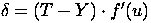 δ = (T − Y ) ⋅ f ′(u)
